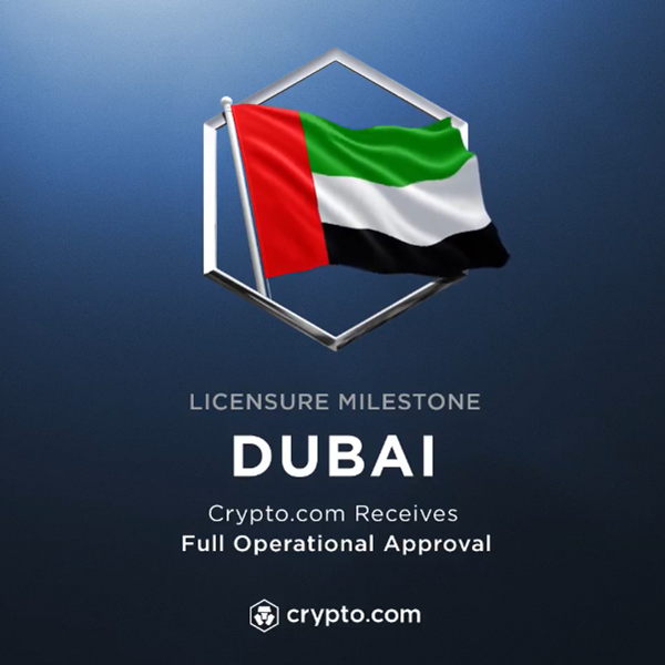 Crypto.com’s Dubai entity receives full operational approval
